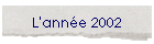 L'anne 2002