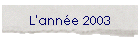 L'anne 2003